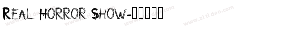 Real Horror Show字体转换